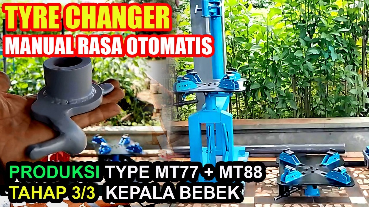 TYRE CHANGER MT77-88 || Produksi Part 3/3... Subang + Blora + Tulungagung + Trenggalek