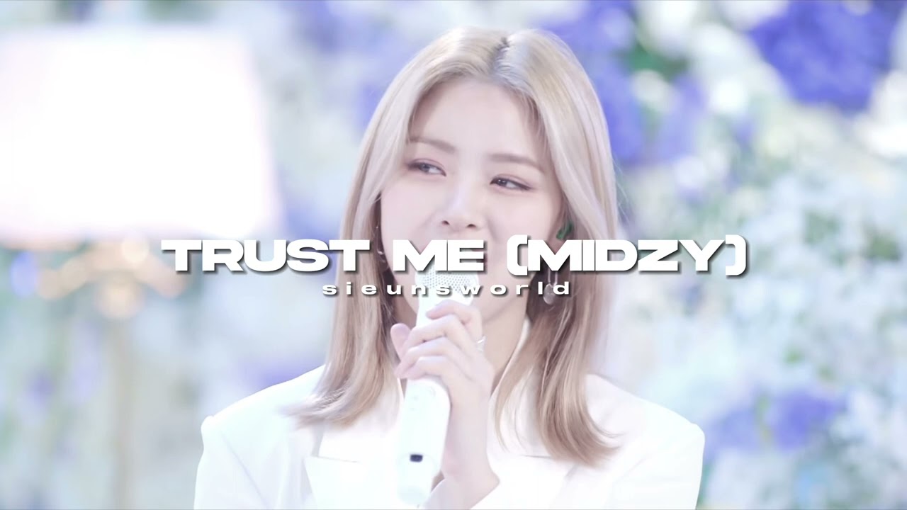 itzy - trust me(midzy) (sped up)