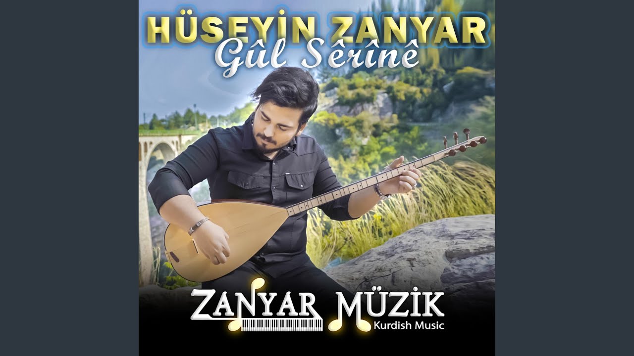 Hüseyin ZANYAR - Gul Şerine