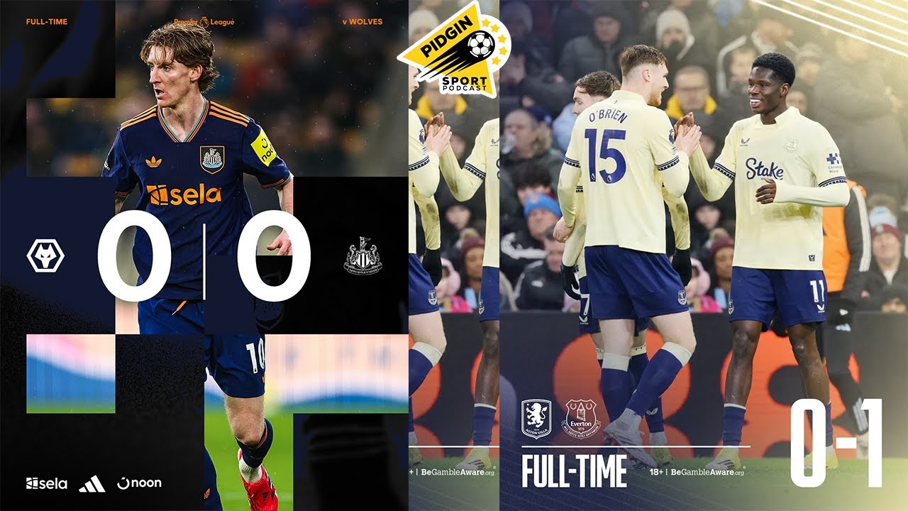 ASTON VILLA 0-1 EVERTON - WOLVES 0-0 NEWCASTLE UNITED - PL 25/26