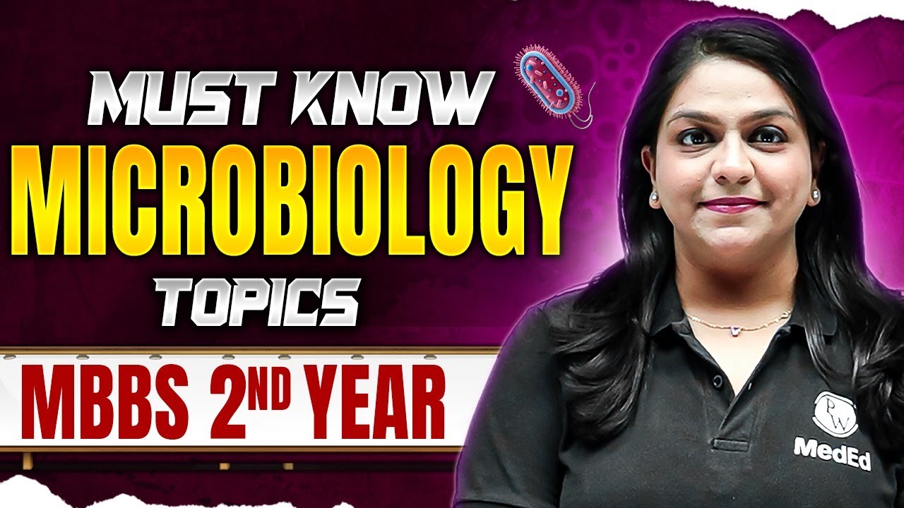 Must-Know Microbiology Topics for MBBS 2nd Year 🔥| High-Yield & Exam-Oriented | Dr. Anusha #pwmeded