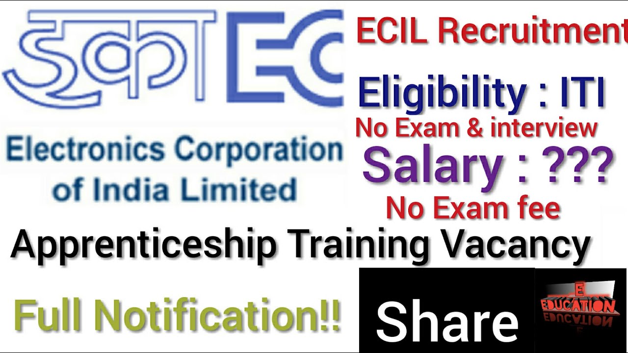 ECIL Apprenticeship Training  Recruitment 2020 | Apprenticeship Training Vacancy in ECIL 2020