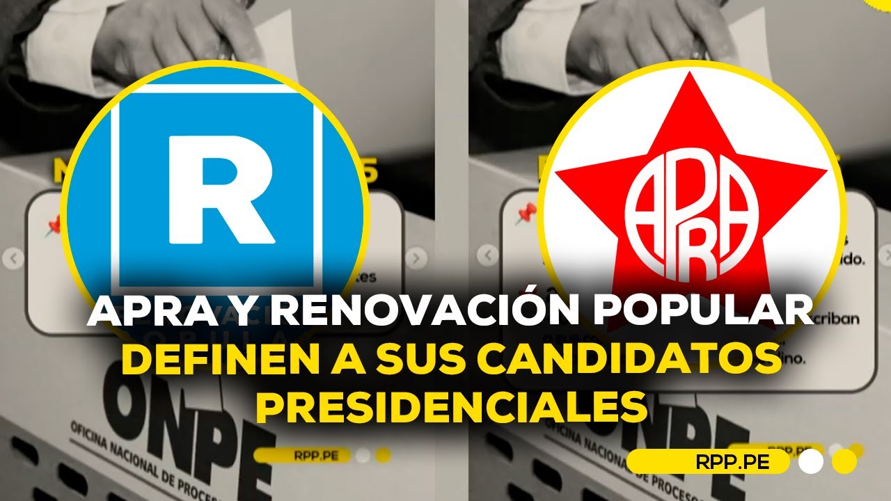 Este domingo el APRA y Renovación Popular elegirán a sus candidatos #ROTATIVARPP | SEGMENTO