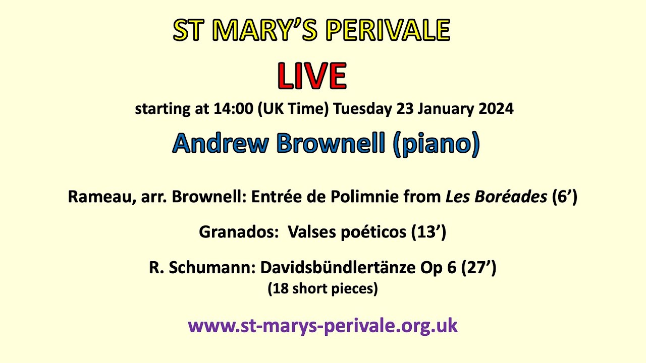 St Mary's Perivale LIVE :  Andrew Brownell (piano)