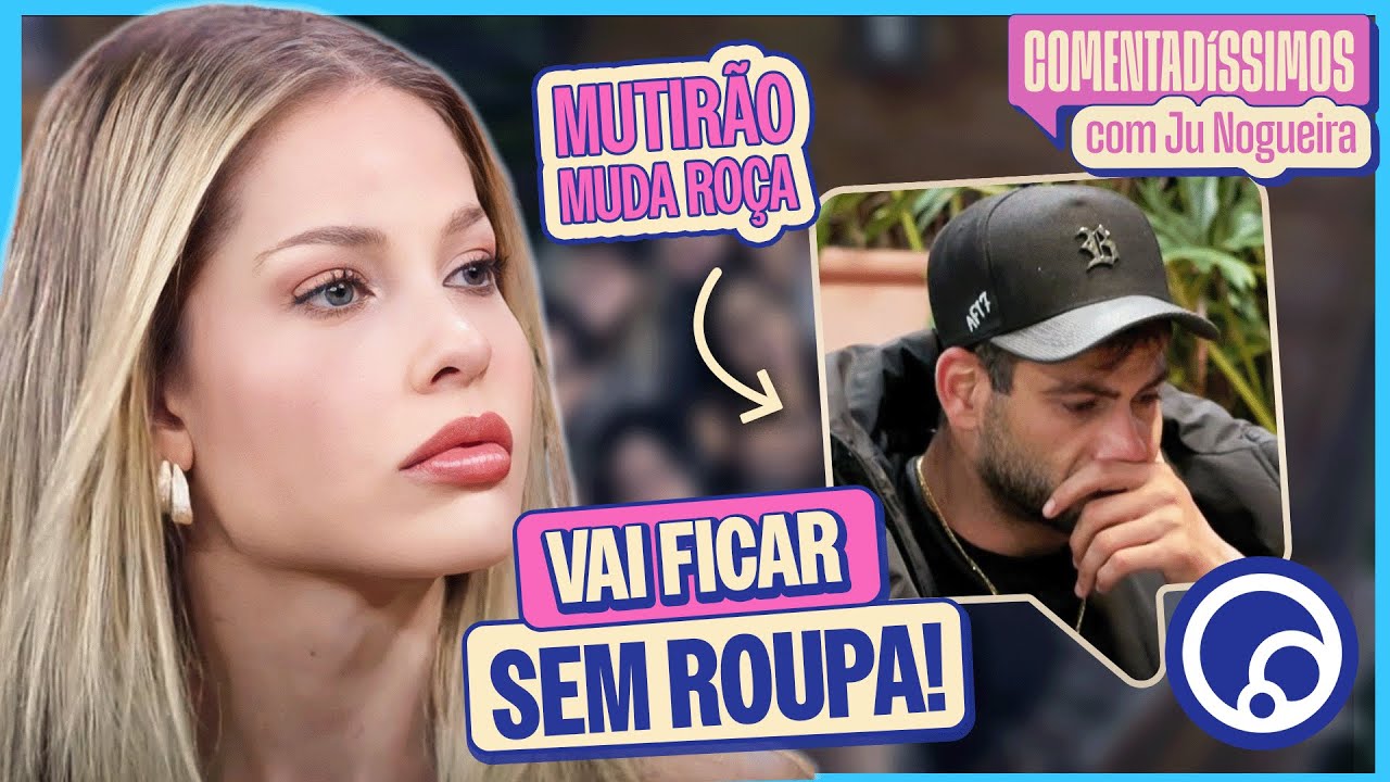 🔵 A Fazenda 17: Dudu SER&Aacute; TOMBADO HOJE? Mutir&atilde;o MUDA RO&Ccedil;A e CHOCA; Milit&atilde;o e FOTO VAZADA RENDE
