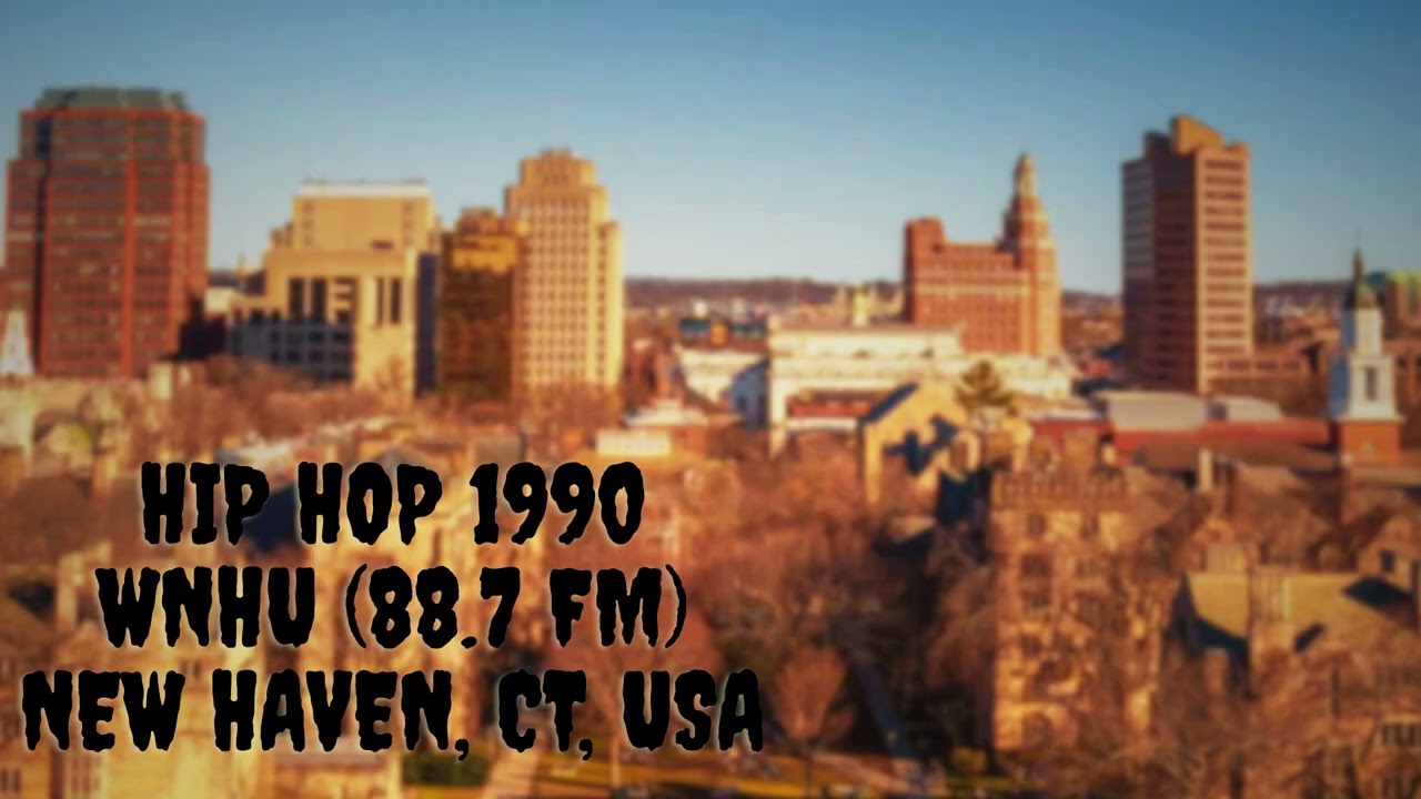 Radio WNHU (88.7 FM) Hip Hop 1990 \ New Haven, CT