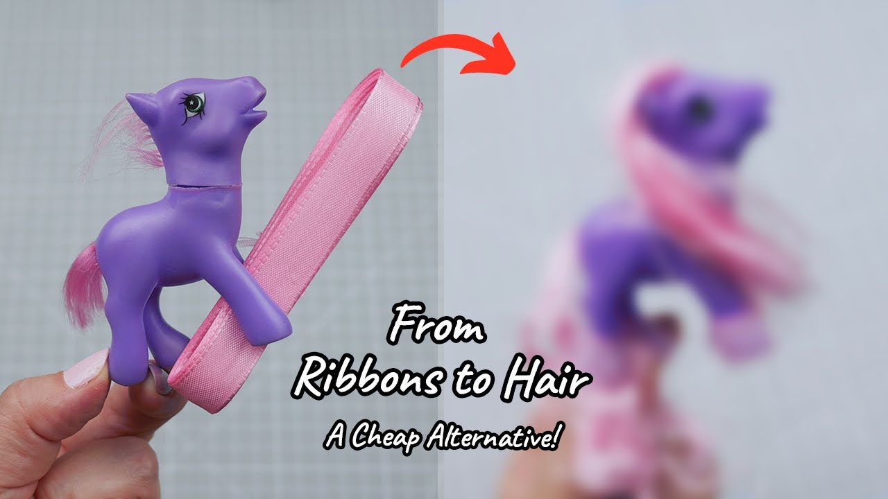 Making Doll Hair Using Ribbons - Little Little Pony Custom / Repair