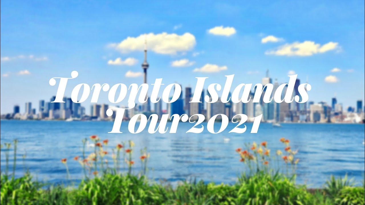 Toronto Islands Tour 2021