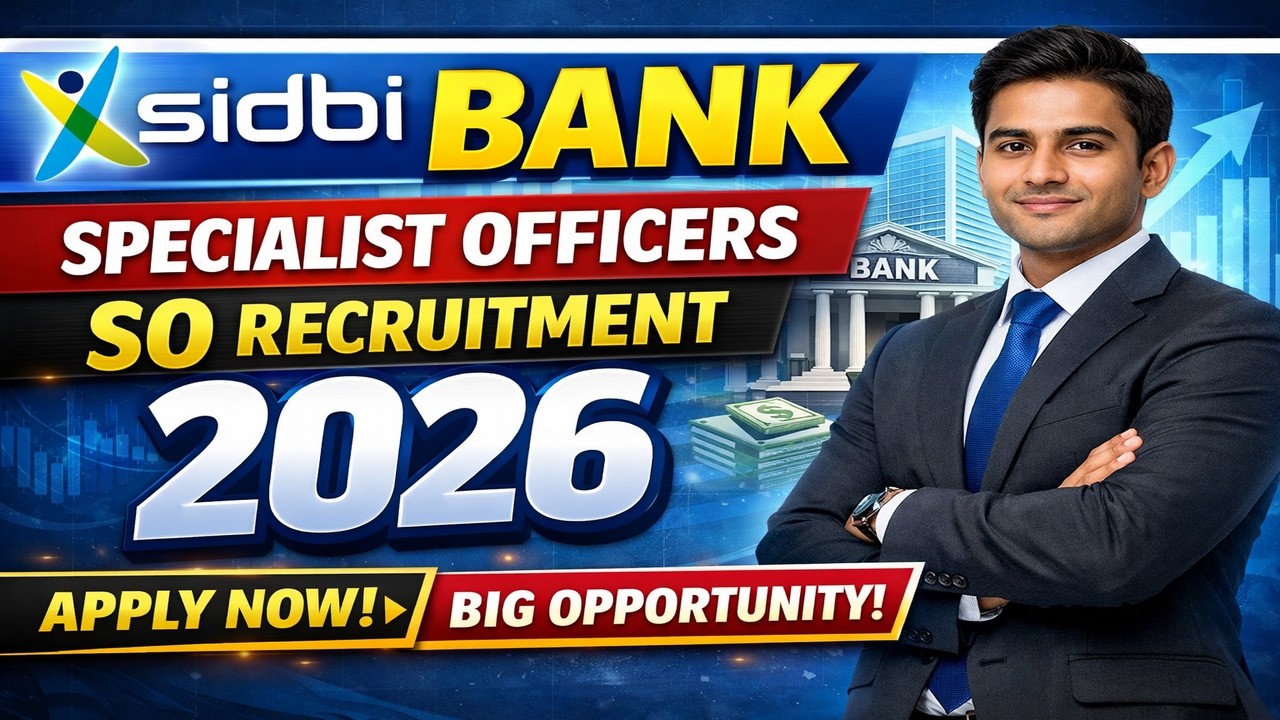 SIDBI Bank SO Recruitment 2026 🔥 Specialist Officer Jobs | Apply Online Now