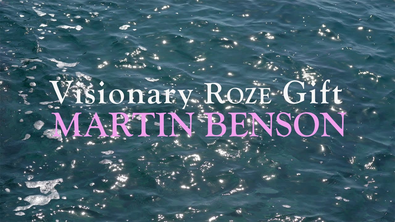 Meet the Jury #5:Martin Benson on The Spiritual in Art & Dismantling Illusions | Visionary ROZE Gift