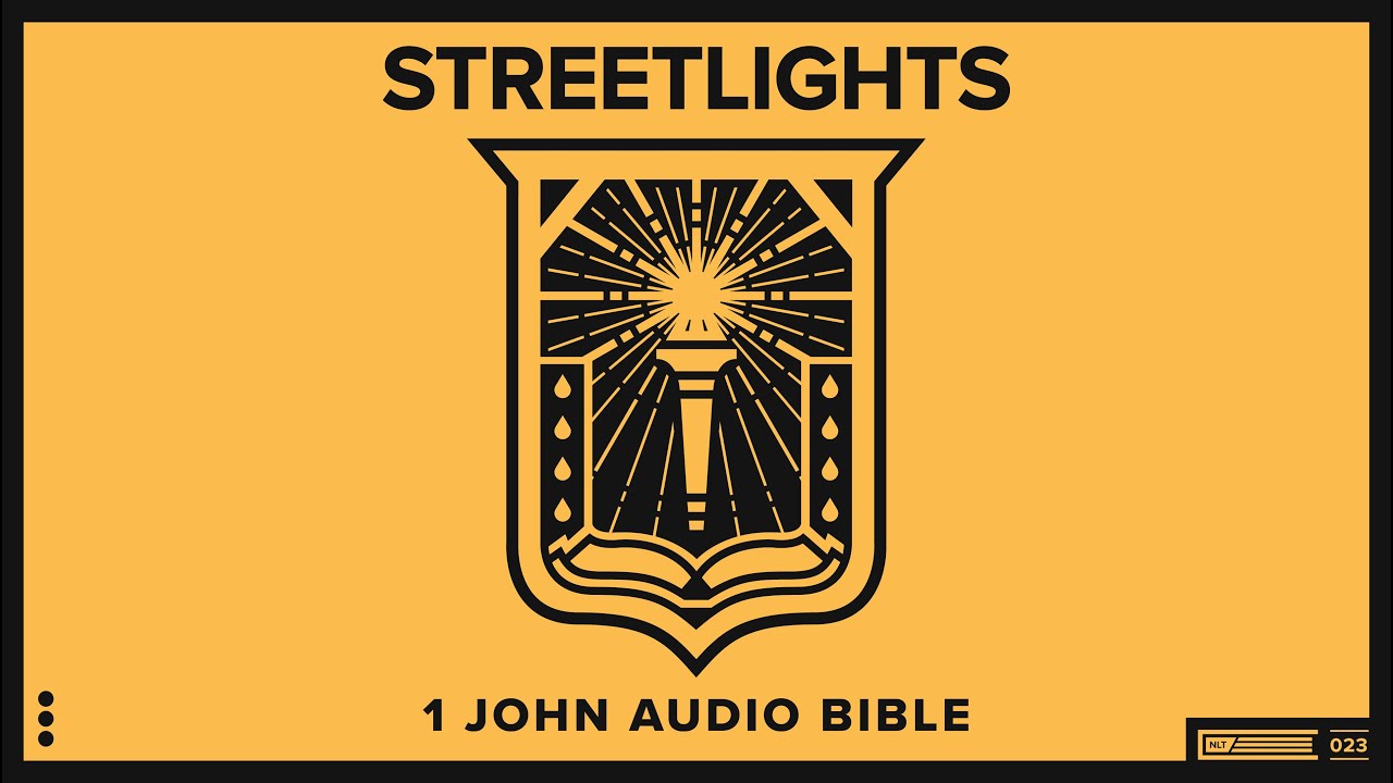 1 John Audio Bible by Streetlights | Engaging Narration for Deep Spiritual Meditation