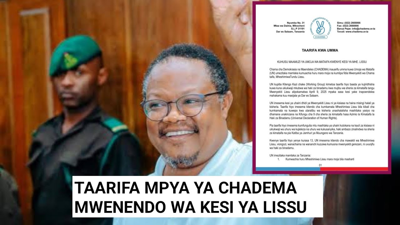CHADEMA WATOA TAARIFA MPYA MWENENDO KESI YA TUNDU LISSU.