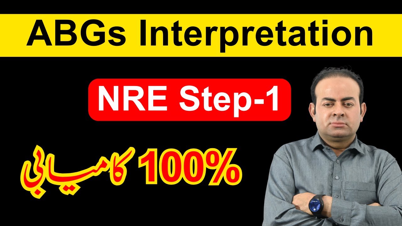 ABGs Interpretation | NRE Step-1 Exam