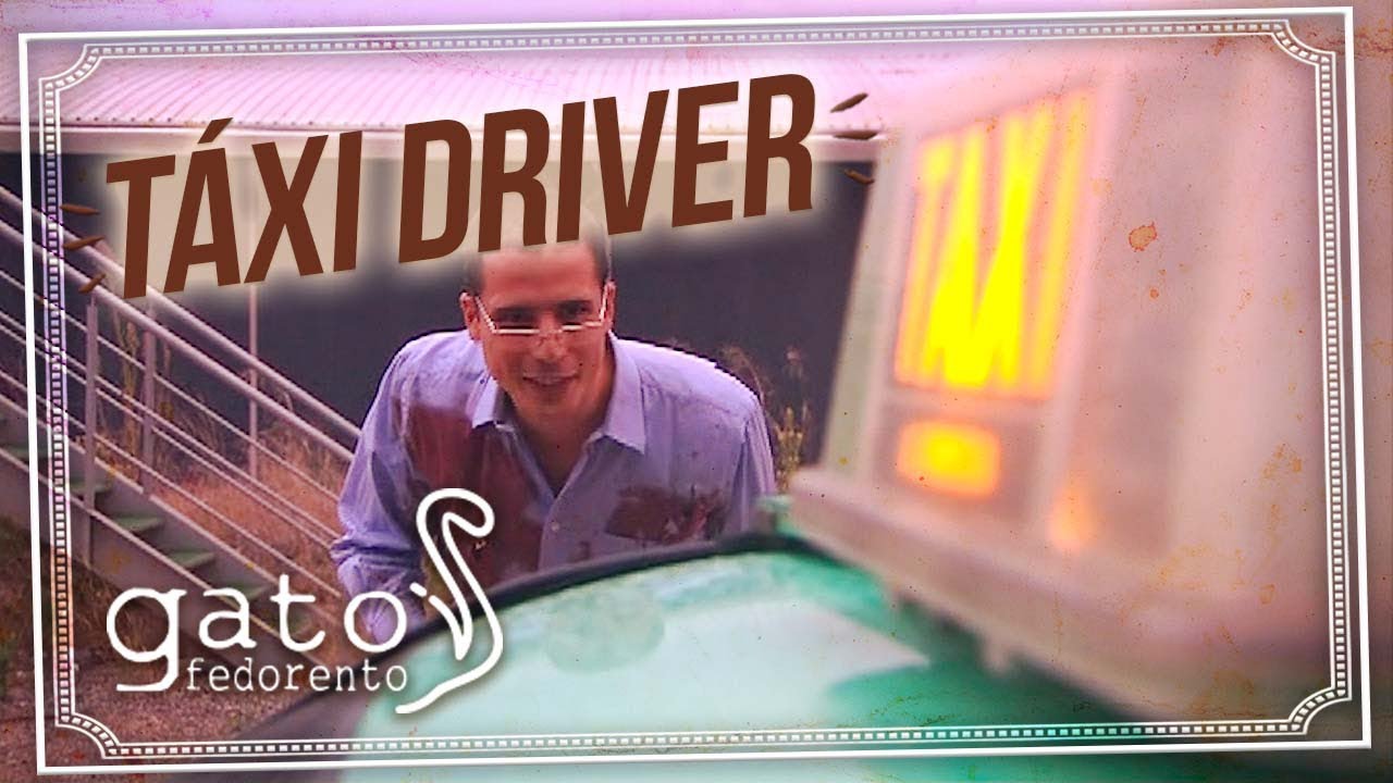Gato Fedorento - T&aacute;xi Driver
