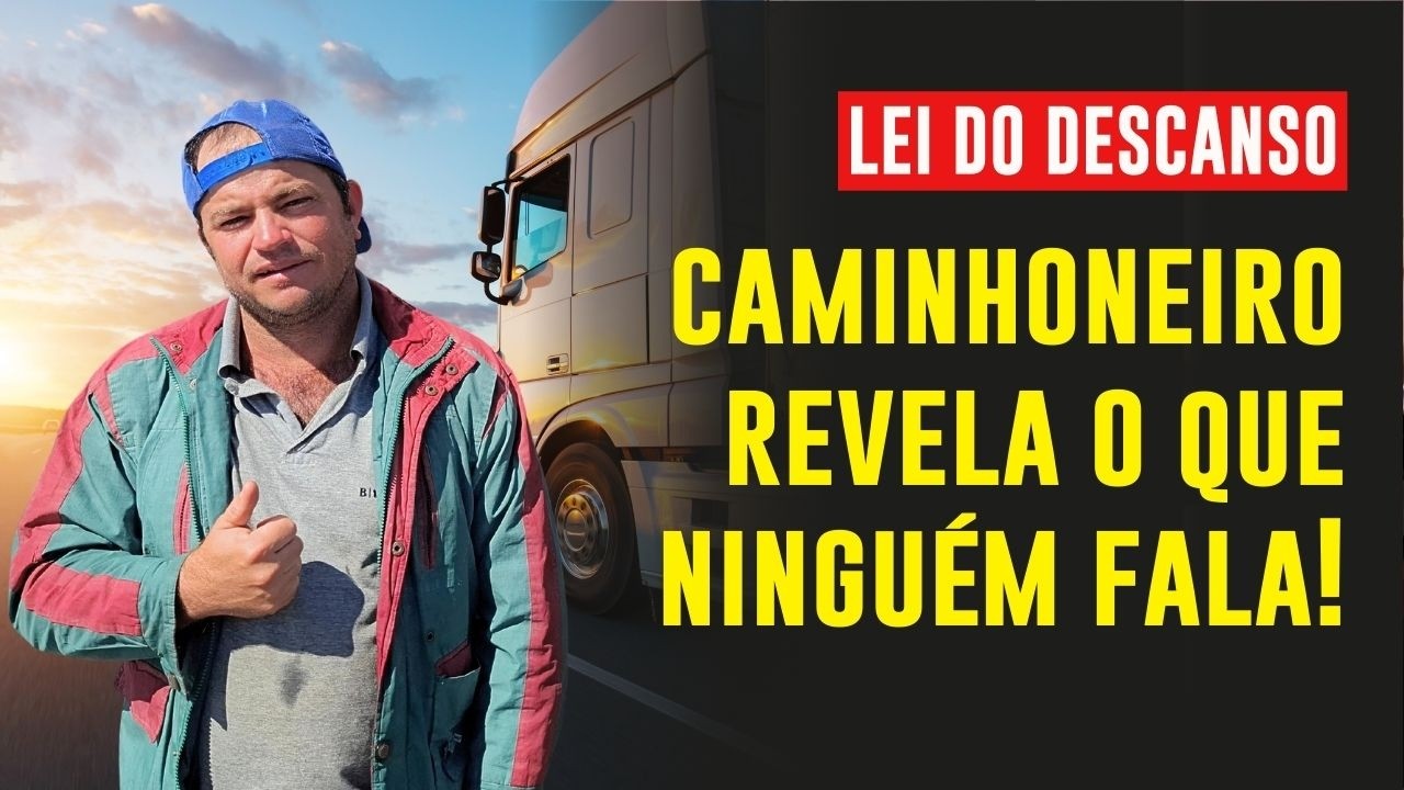CAMINHONEIRO DENUNCIA PRESSÃO DOS CONTRATANTES: ‘A LEI NÃO VALE PRA ELES?’