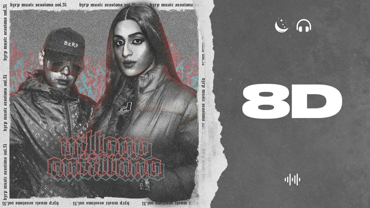AUDIO 8D | VILLANO ANTILLANO: BZRP MUSIC SESSIONS, VOL. 51 - BIZARRAP, VILLANO ANTILLANO