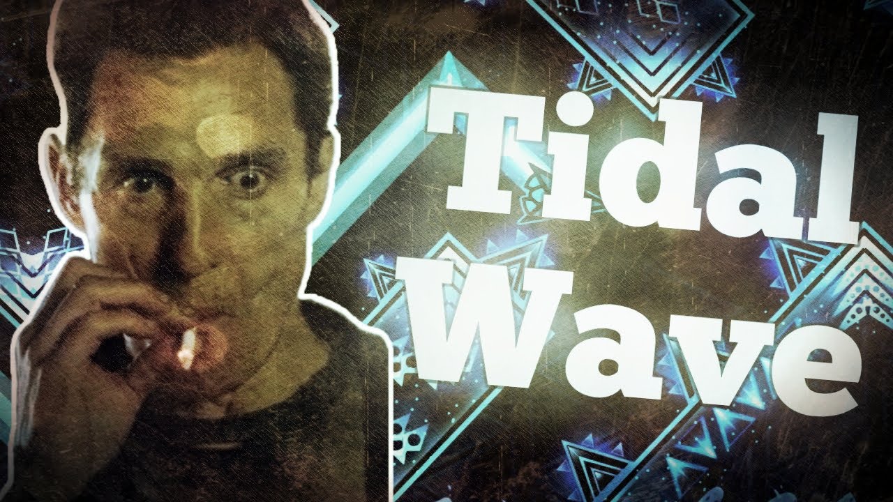 TIDAL WAVE - ХУДШИЙ ТОП-1 ДЕМОН?