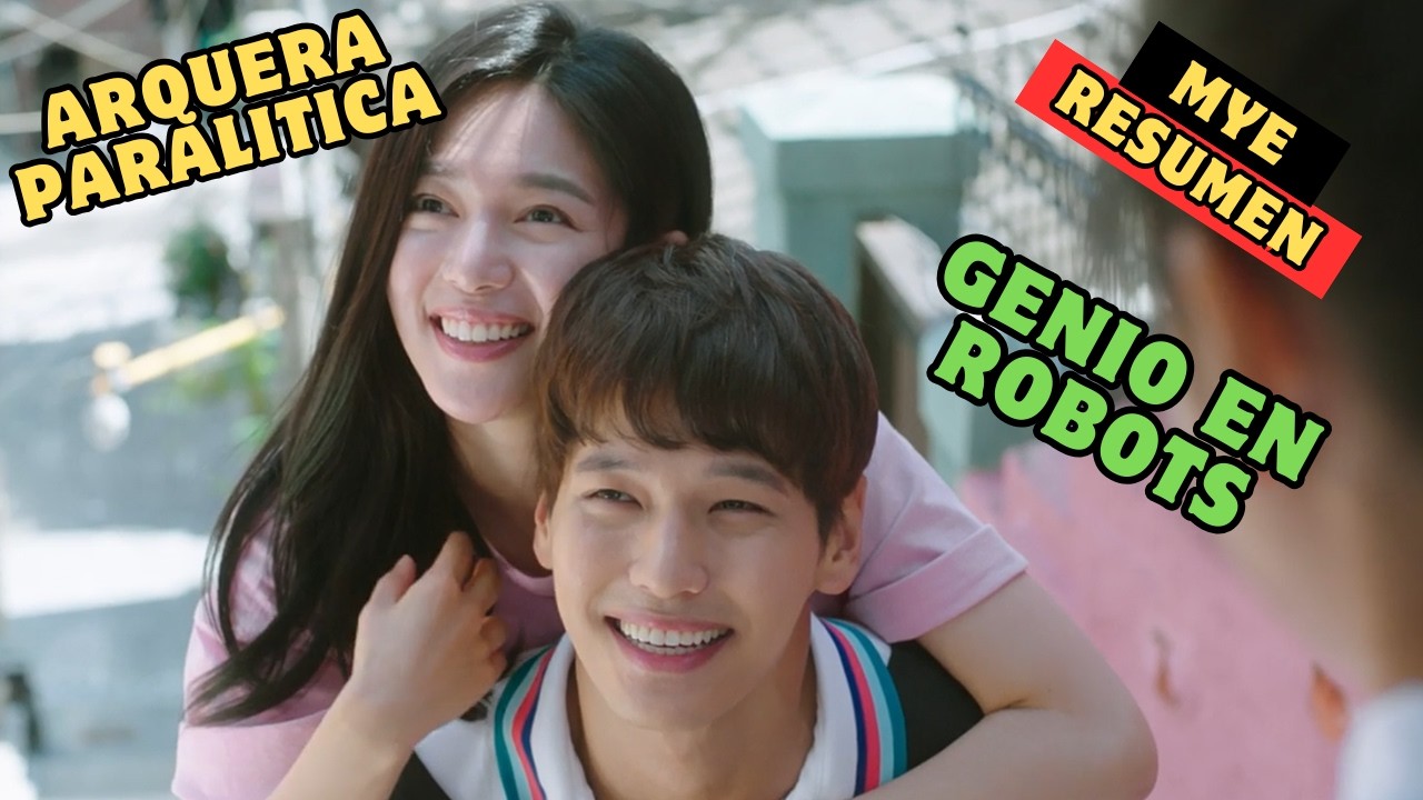 🔥ARQUERA PARALITICA ENAMORA A UN GENIO EN ROBOTICA | RESUMEN