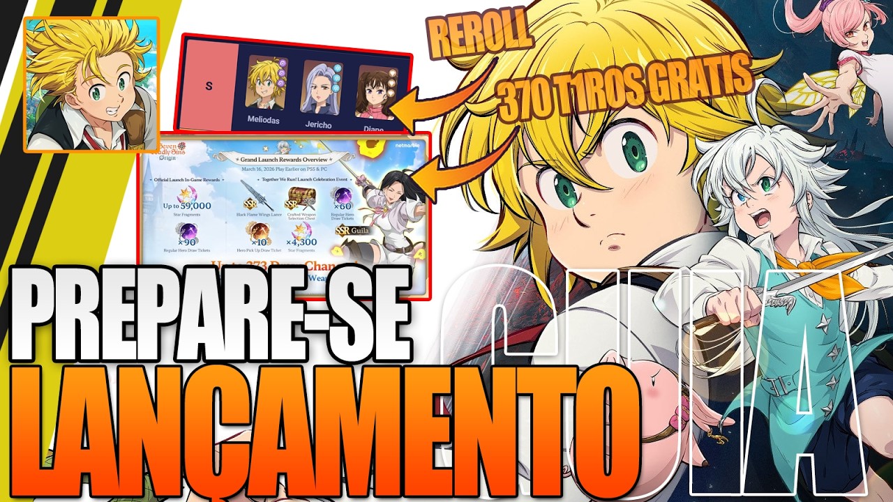 THE SEVEN DEADLY SINS ORIGINS - TUDO SOBRE O LANÇAMENTO - DIA, HORA, REROLL, BANNERS E DICAS