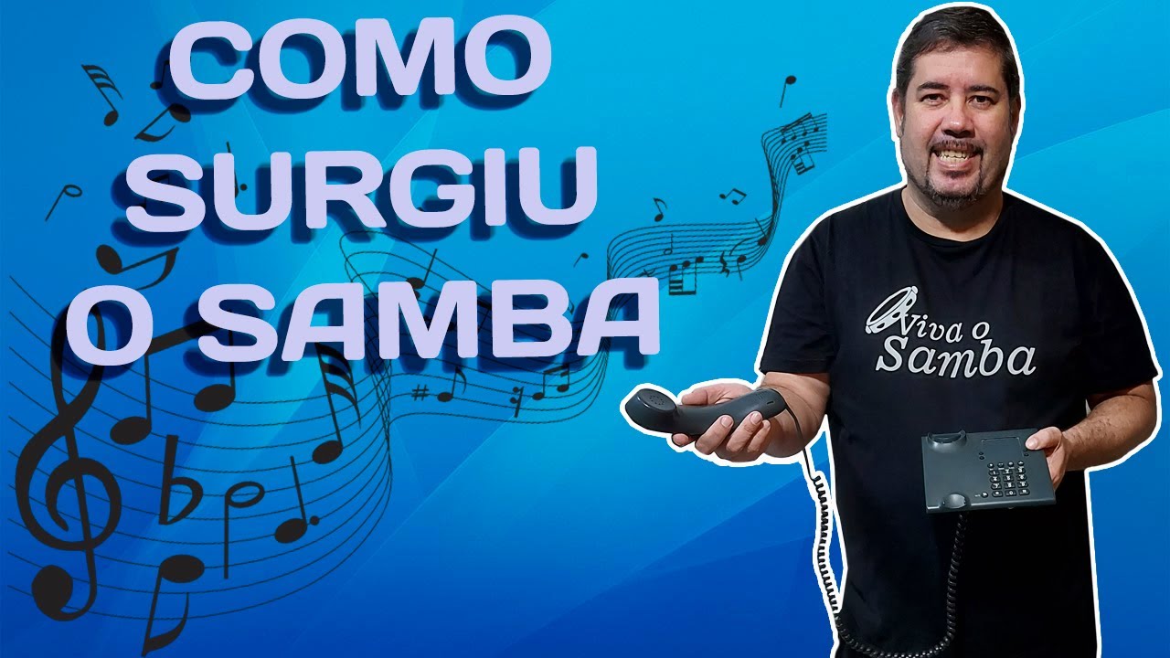 Como surgiu o Samba