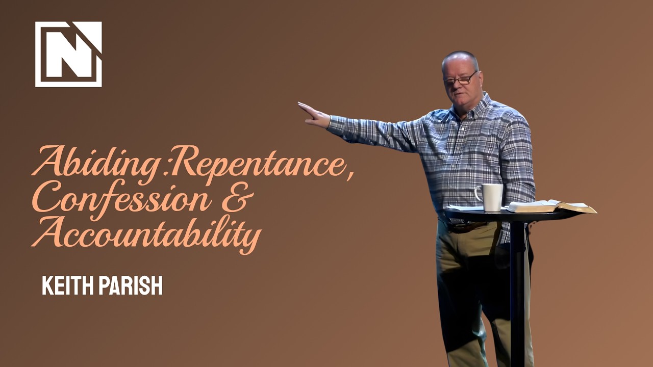 | February 22nd, 2026 | Abiding: Confession & Repentance | Keith Parish | NorthEast CC |