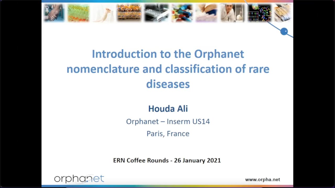 Introducing the Orphanet nomenclature & RD Classification &ndash; EJP RD Coffee Round (26 January 2021)