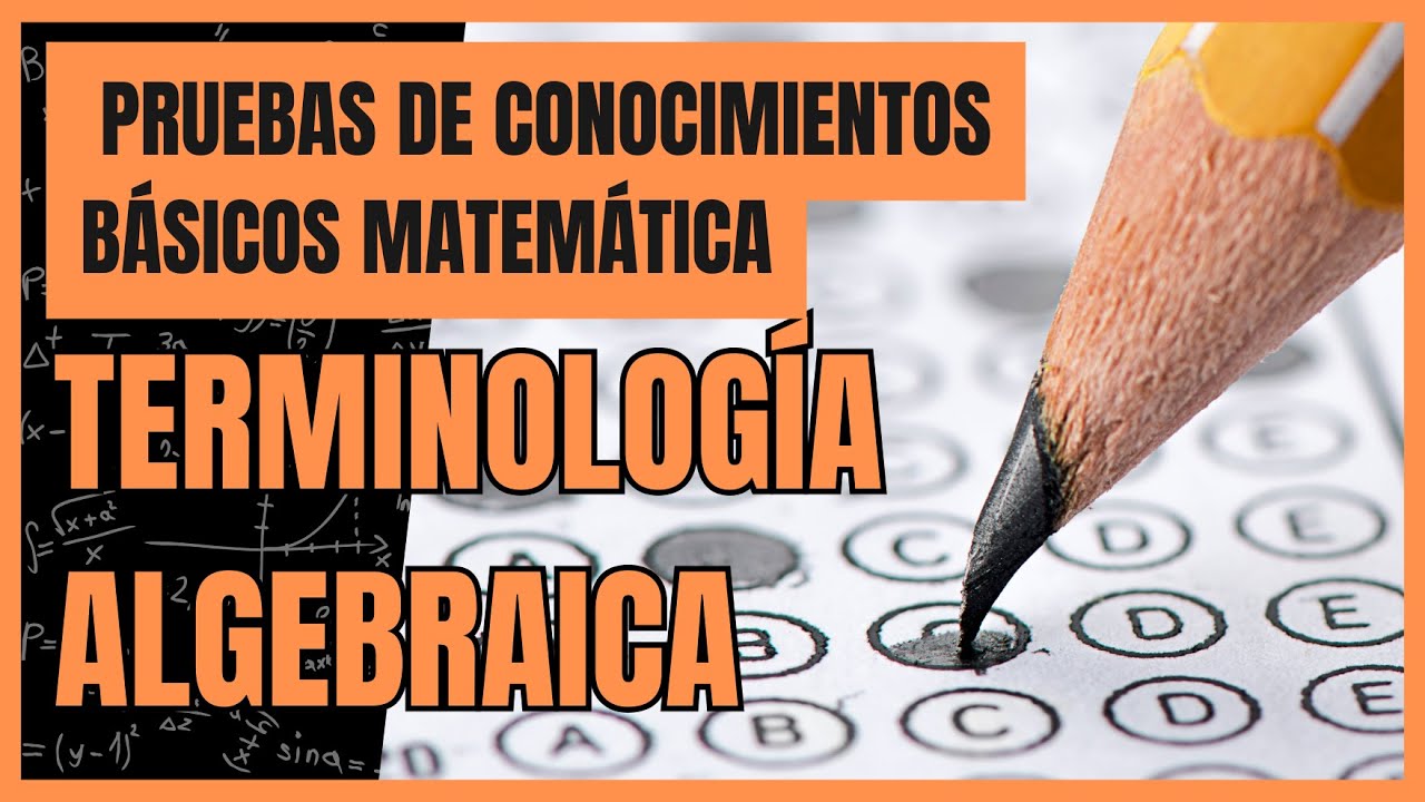 Terminología Algebraica | ¡Entiende Álgebra YA!
