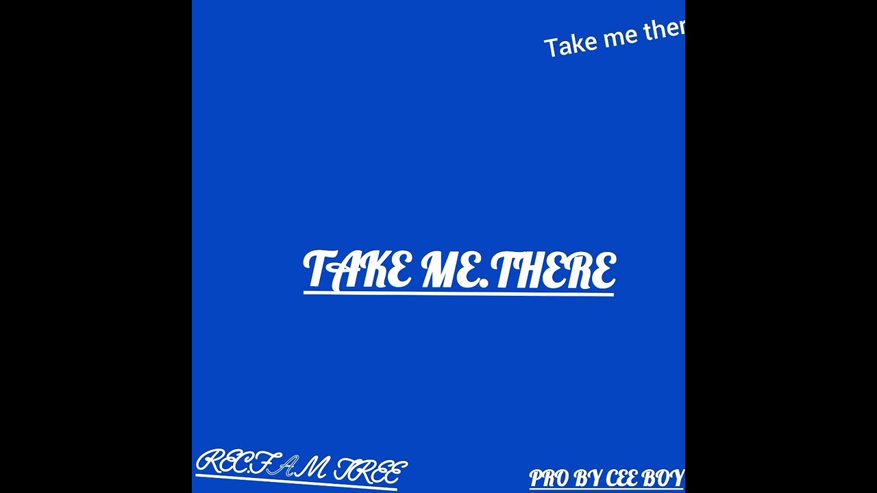 Take me there_pro_-_by Cee Boy 