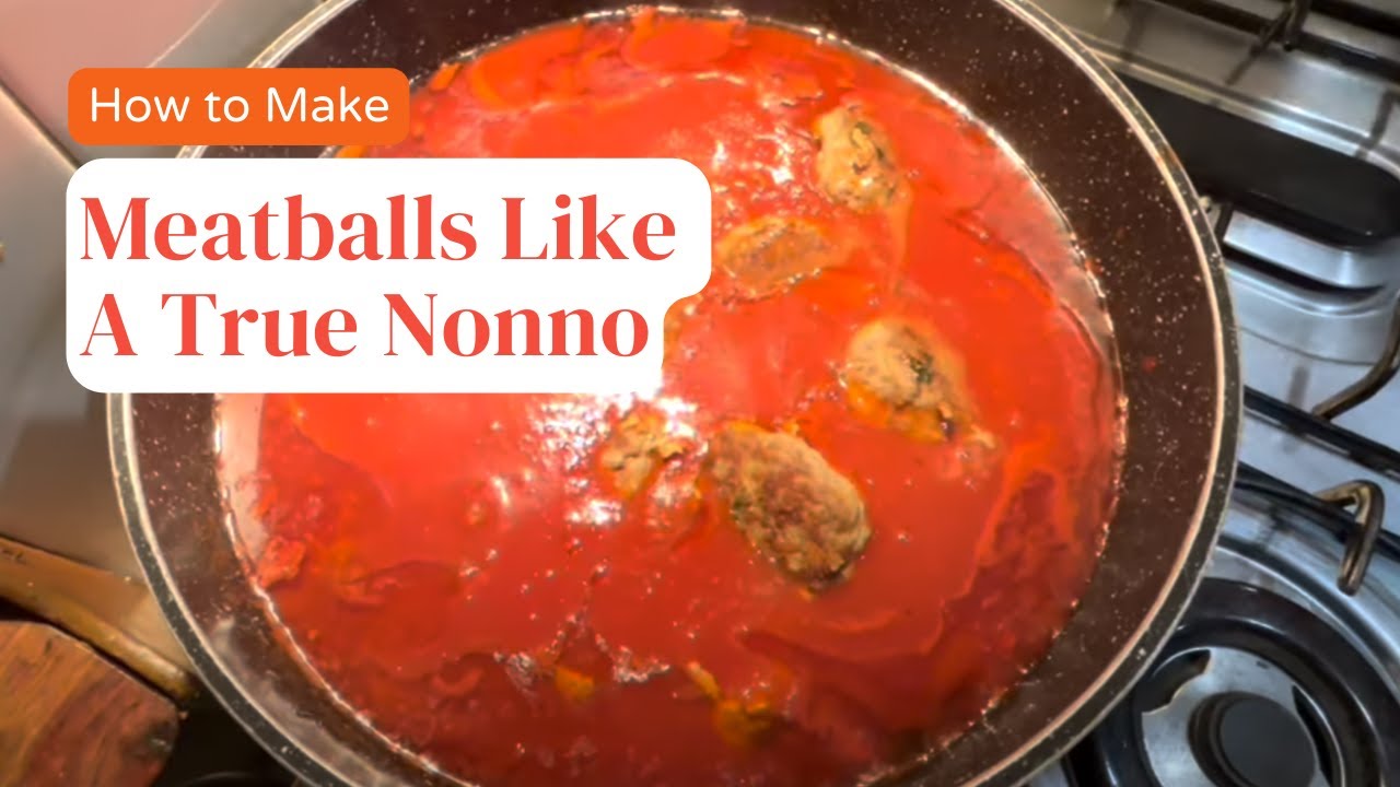 How to Make Meatballs Like a True Nonno | Polpetti Di Carne