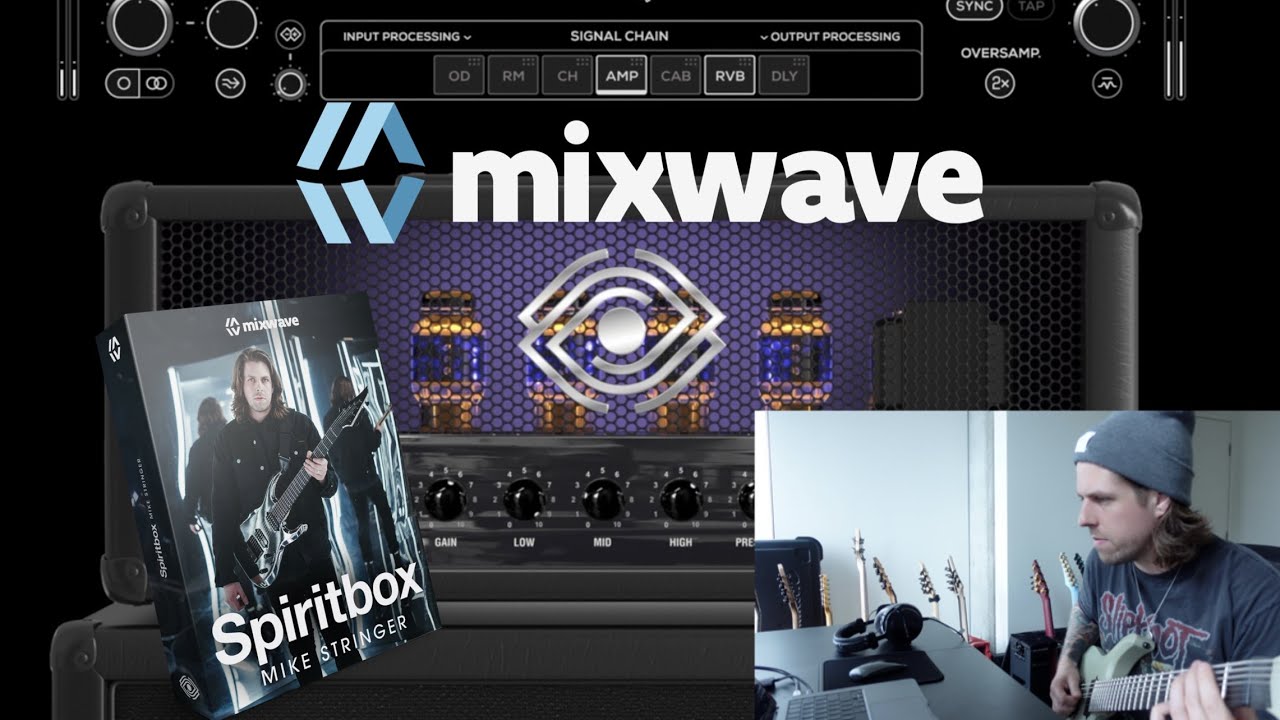 MixWave: Spiritbox Mike Stringer - General walkthrough/favourite presets!