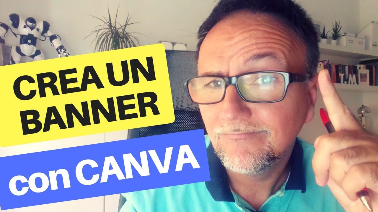 Cómo hacer un Banner con Canva para Google Ads