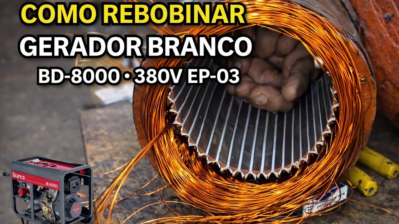 COMO REBOBINAR UM GERADOR BRANCO 13 KVA 380V BD-8000 E3 EP-01