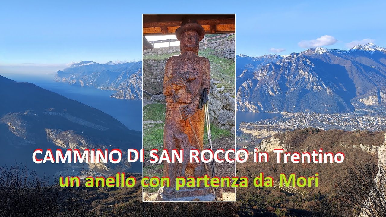Cammino di San Rocco in Trentino, un anello con partenza da Mori - 01-2023
