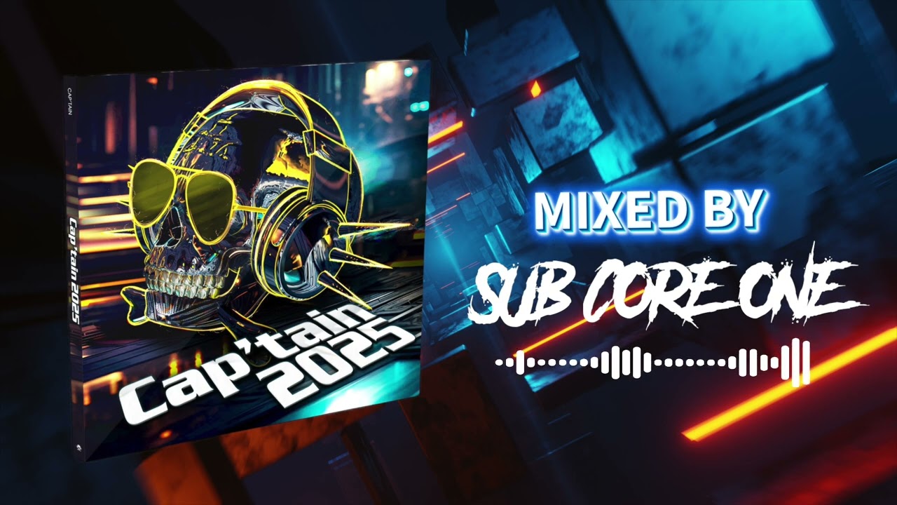 CAP'TAIN 2025 MEGAMIX BY SUB CORE 1
