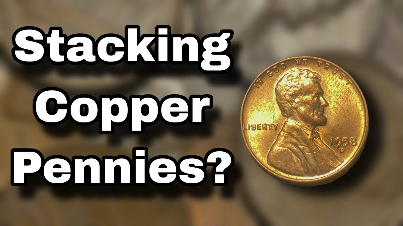 Should You Stack COPPER PENNIES? 