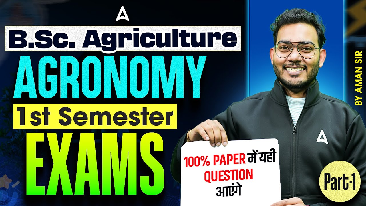 B.Sc. AG 1st Semester Agronomy PYQ | B.Sc. Agronomy Agriculture 1st Semester | Aman Sir
