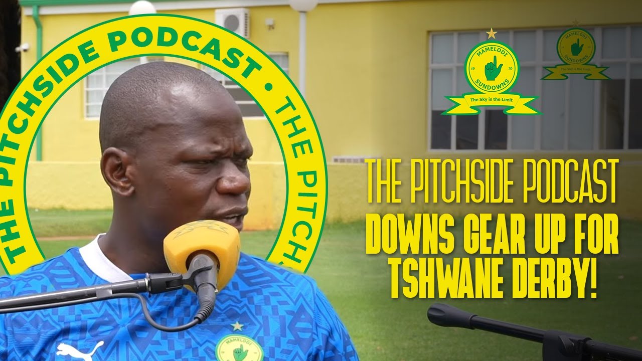 The Brazilians gear up for the Tshwane Derby | The Pitchside Podcast 👆