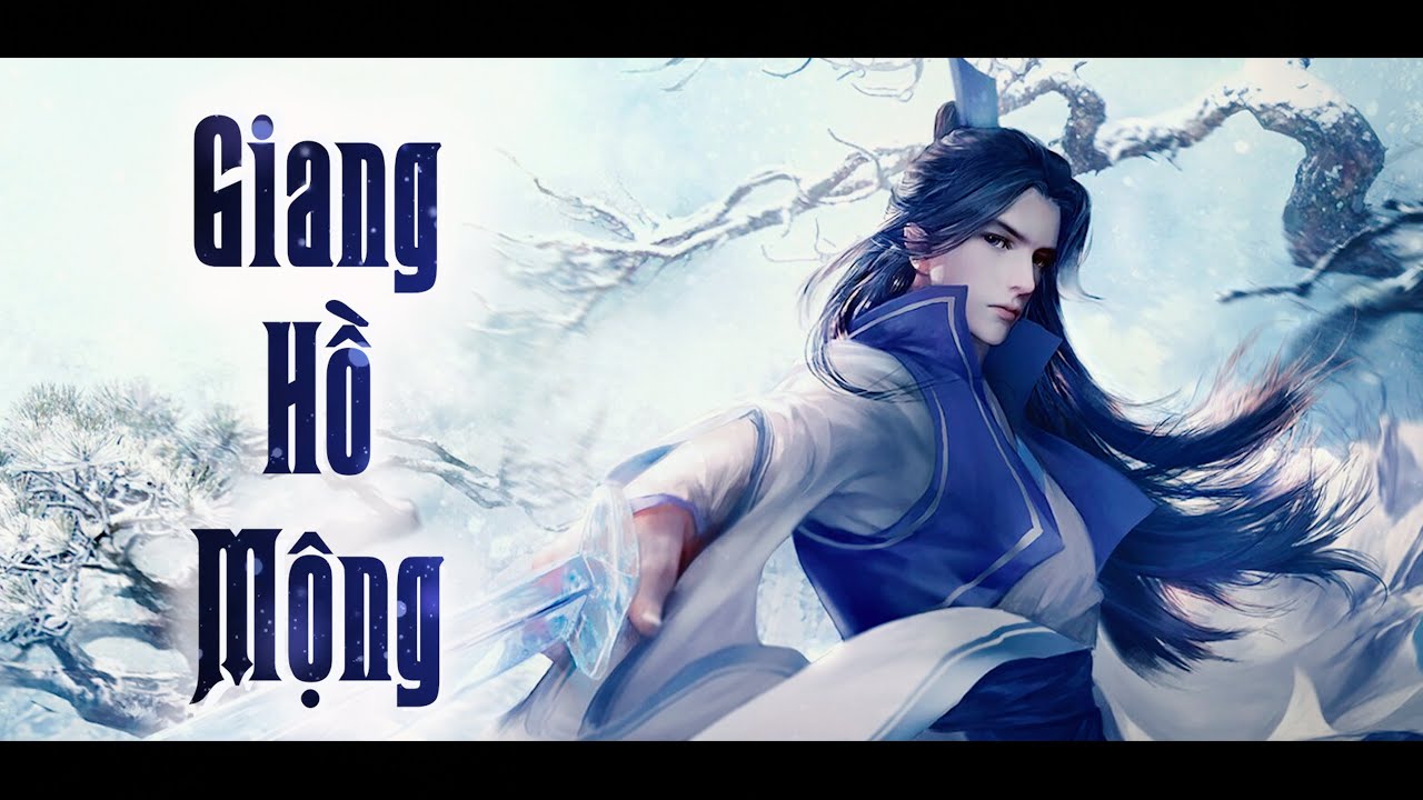 Giang Hồ Mộng (Lời Việt) | Anh Duy