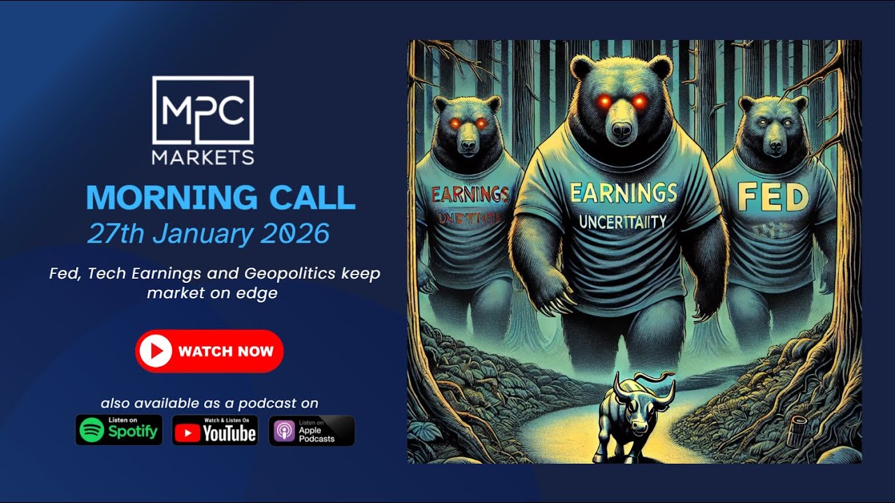 27th January 2026 – Fed, Tech Earnings and Geopolitics keep market on edge
