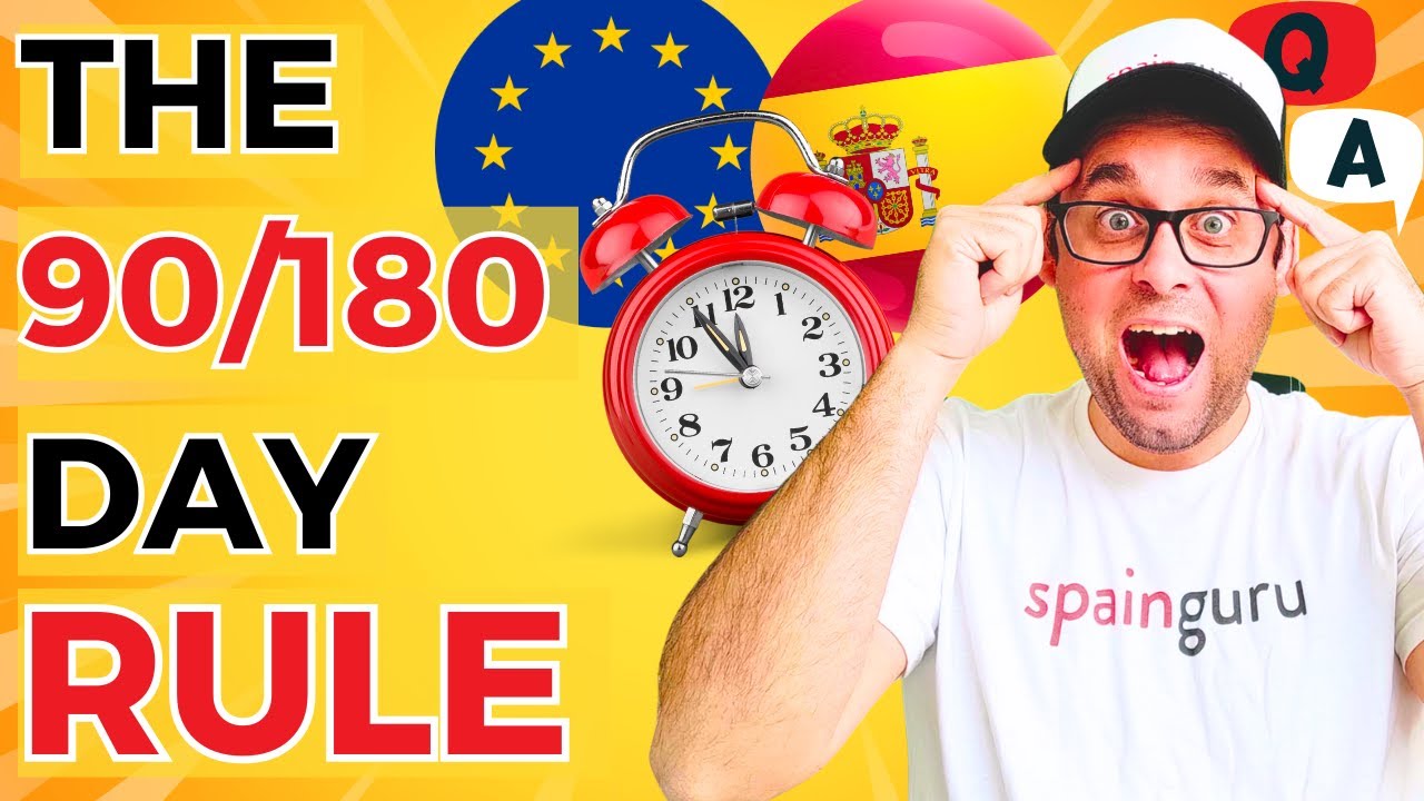 Master the 90 180 Day Rule for Staying in Spain!