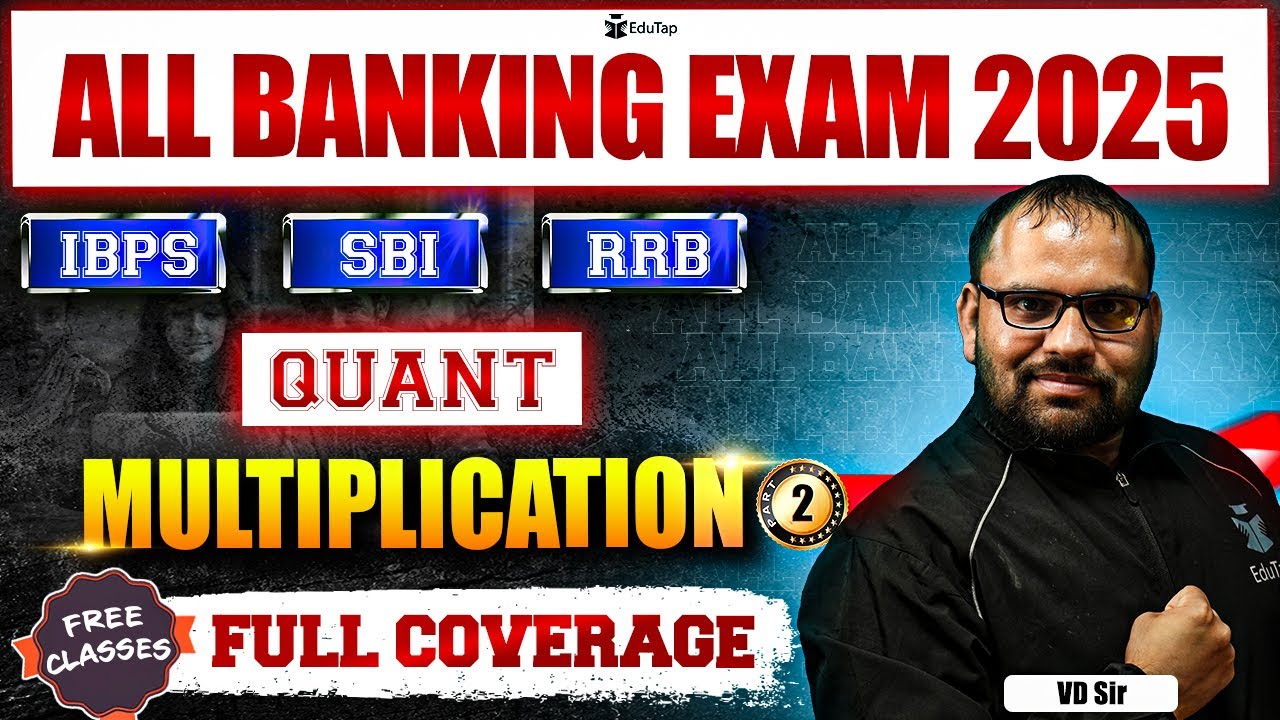 Banking Exam Quant Multiplication Classes | Bank Exam Free Online Classes 2025 Preparation | EduTap