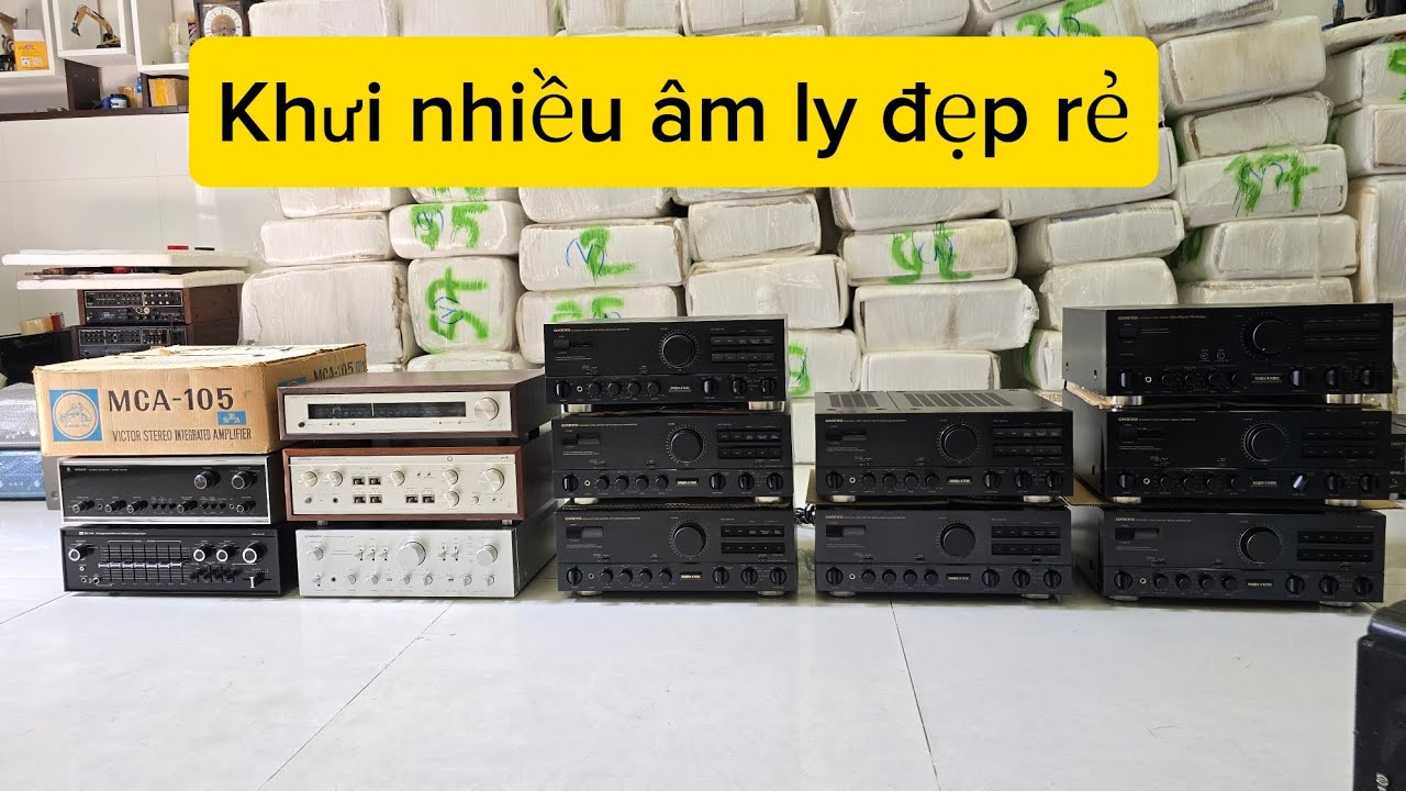 Ngày 4/3 Khưi rất nhiều mẫu âm ly đẹp rẻ. Luxman, Victor, Onkyo,Pioneer