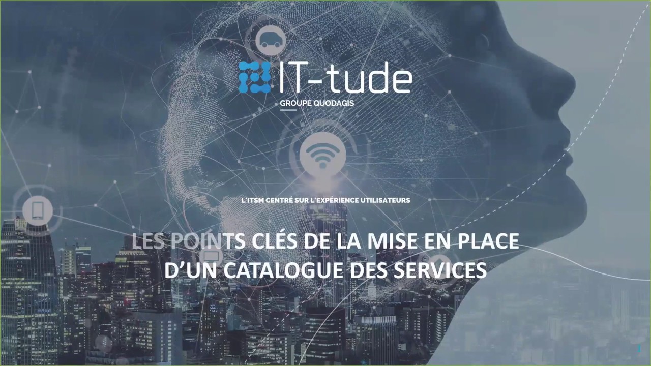 Les 7 points clés de la mise en place d’un Catalogue de Services