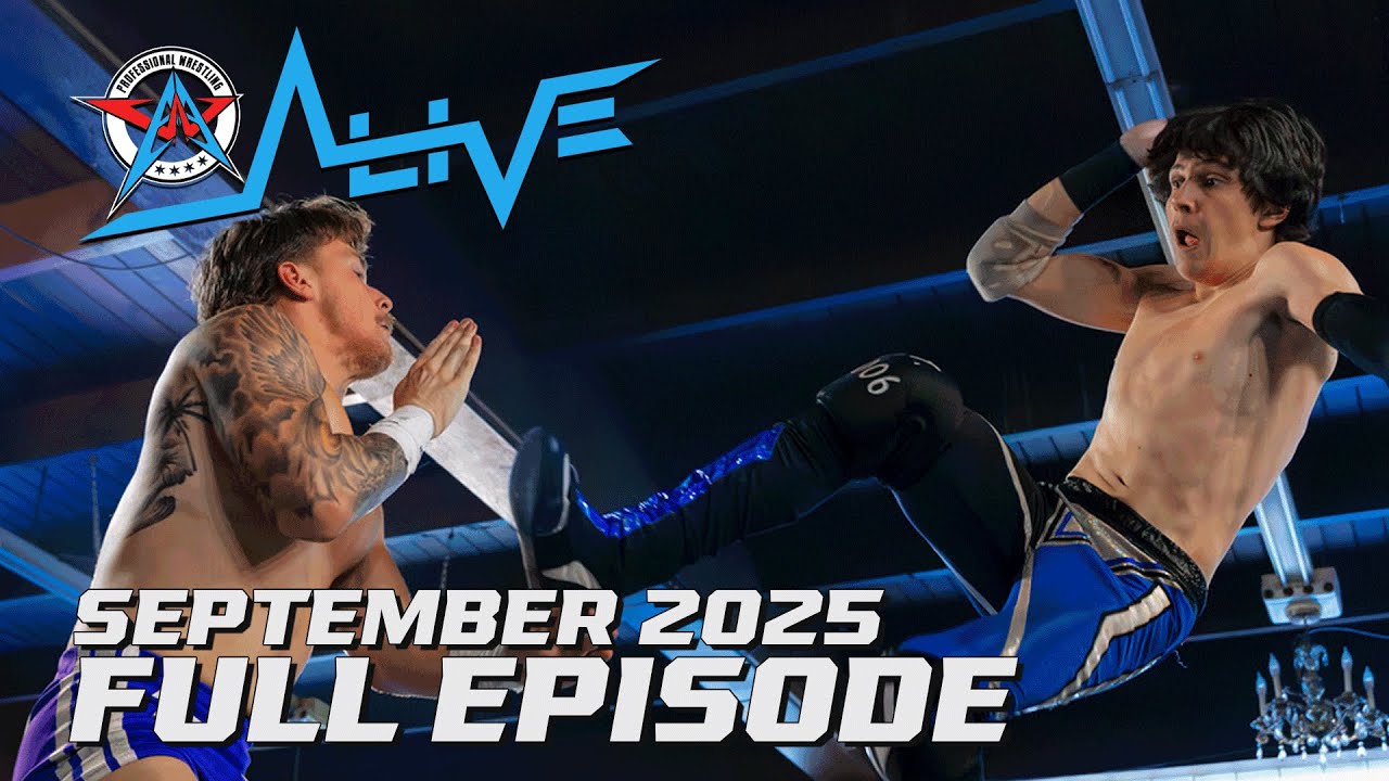 ALIVE - September 2025 - FULL EPISODE | AAW Pro