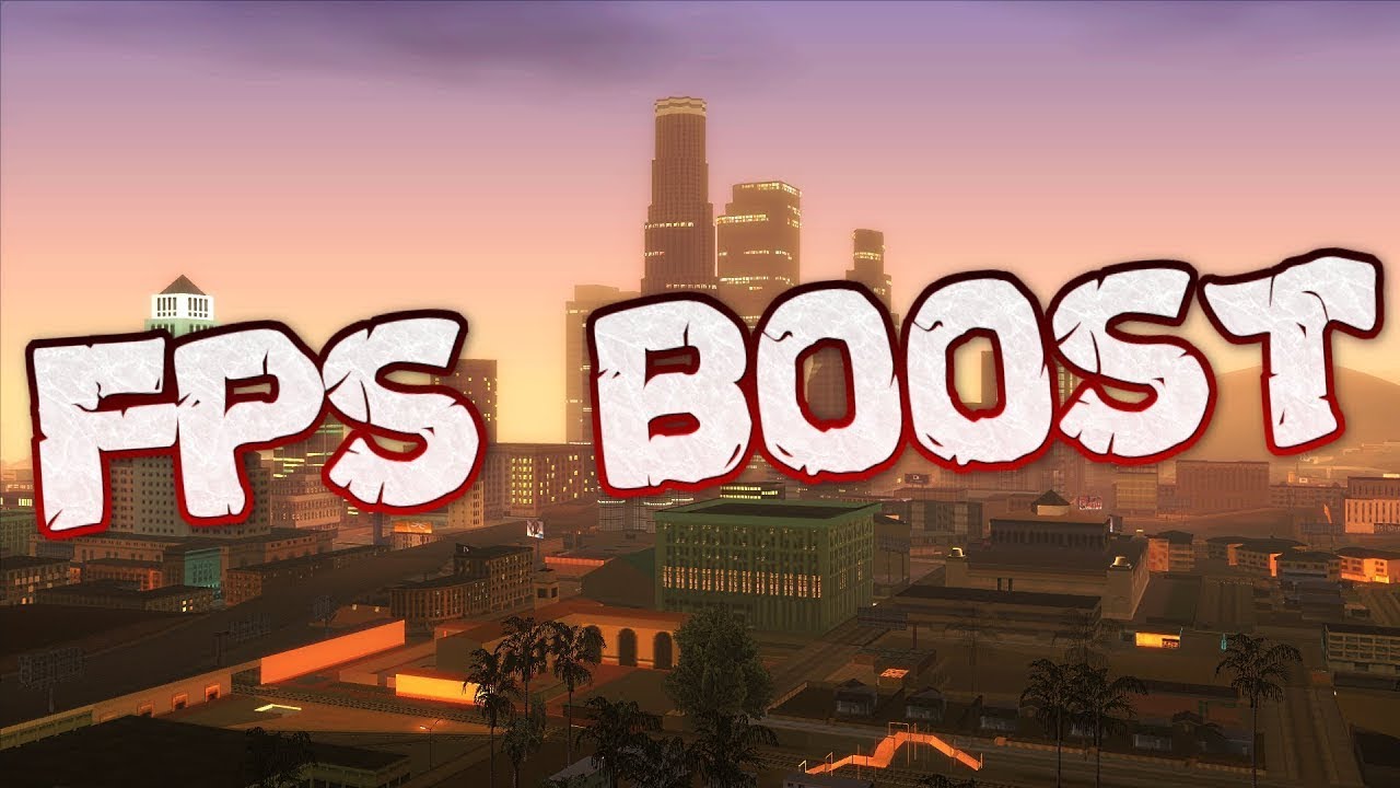 FPS Boost pack For Samp 2021