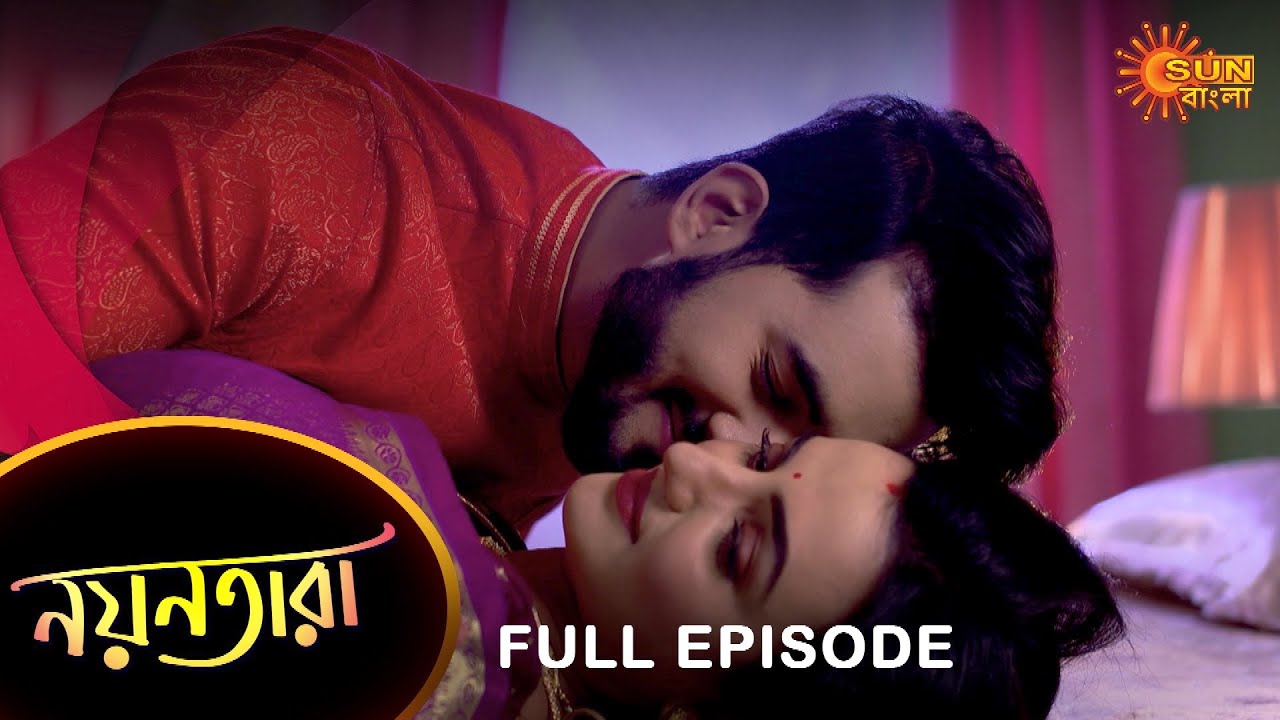 Nayantara - Full Episode | 19 March 2022 | Sun Bangla TV Serial | Bengali Serial