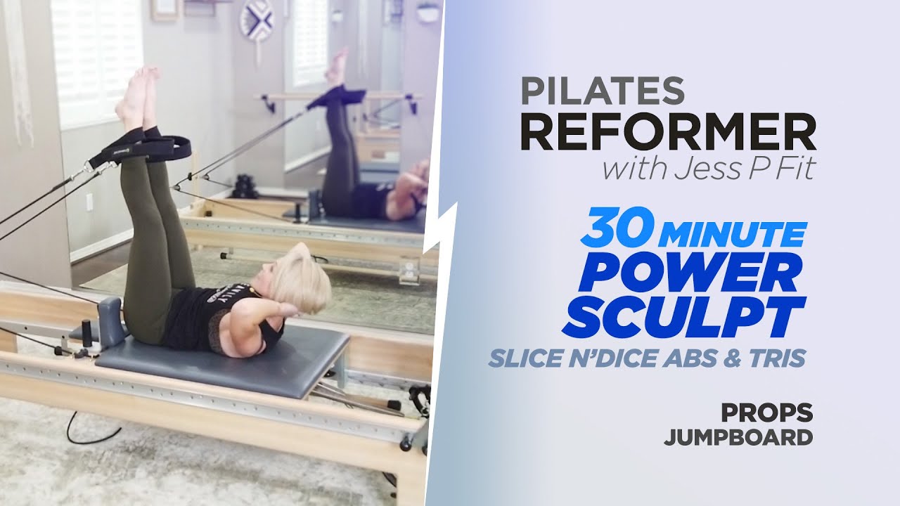 Pilates Reformer 30 Minute - Power Sculpt Workout