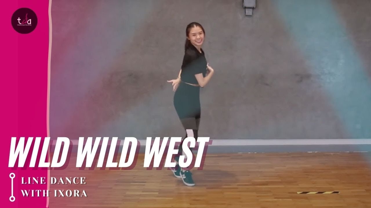 Line Dance with Ixora: Wild Wild West