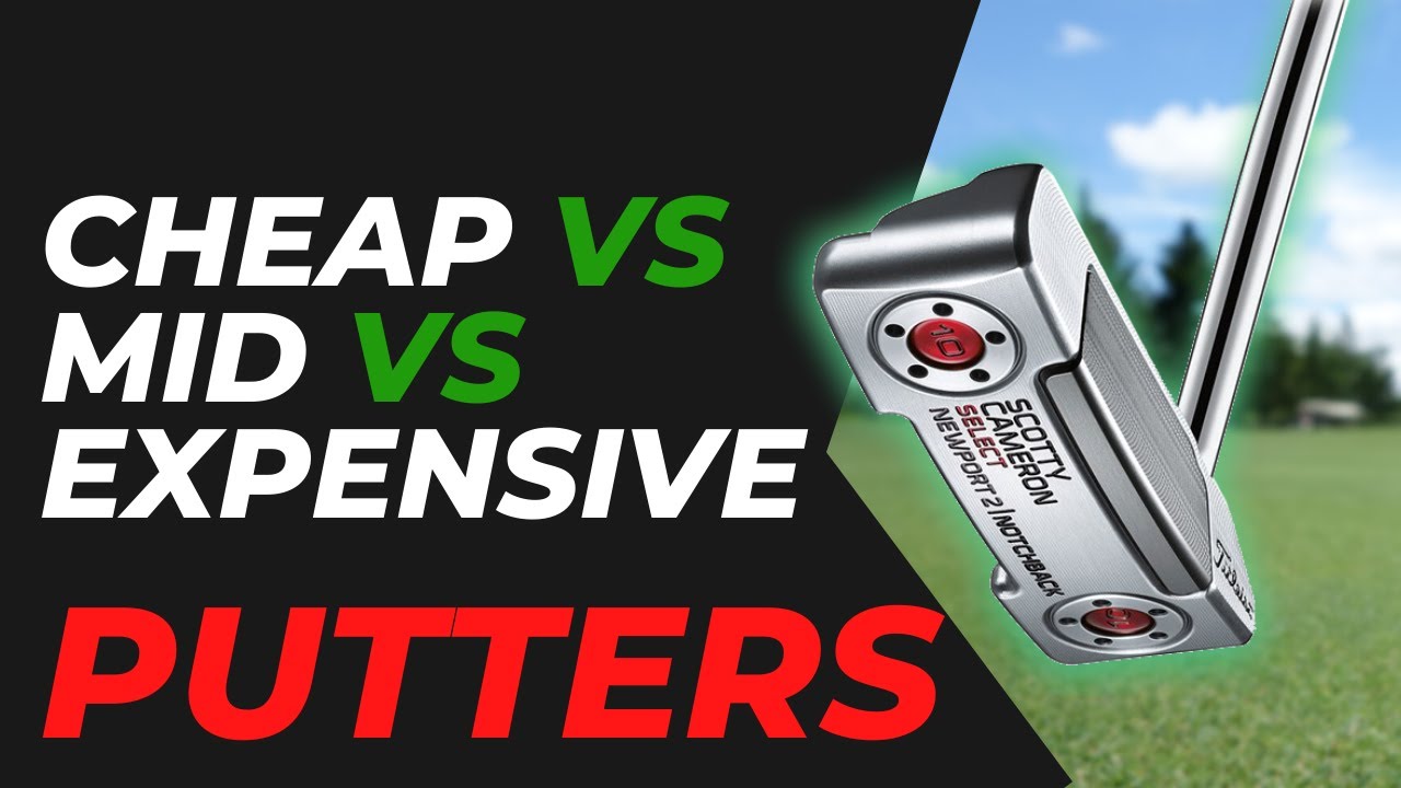 CHEAP VS MID VS EXPENSIVE PUTTER