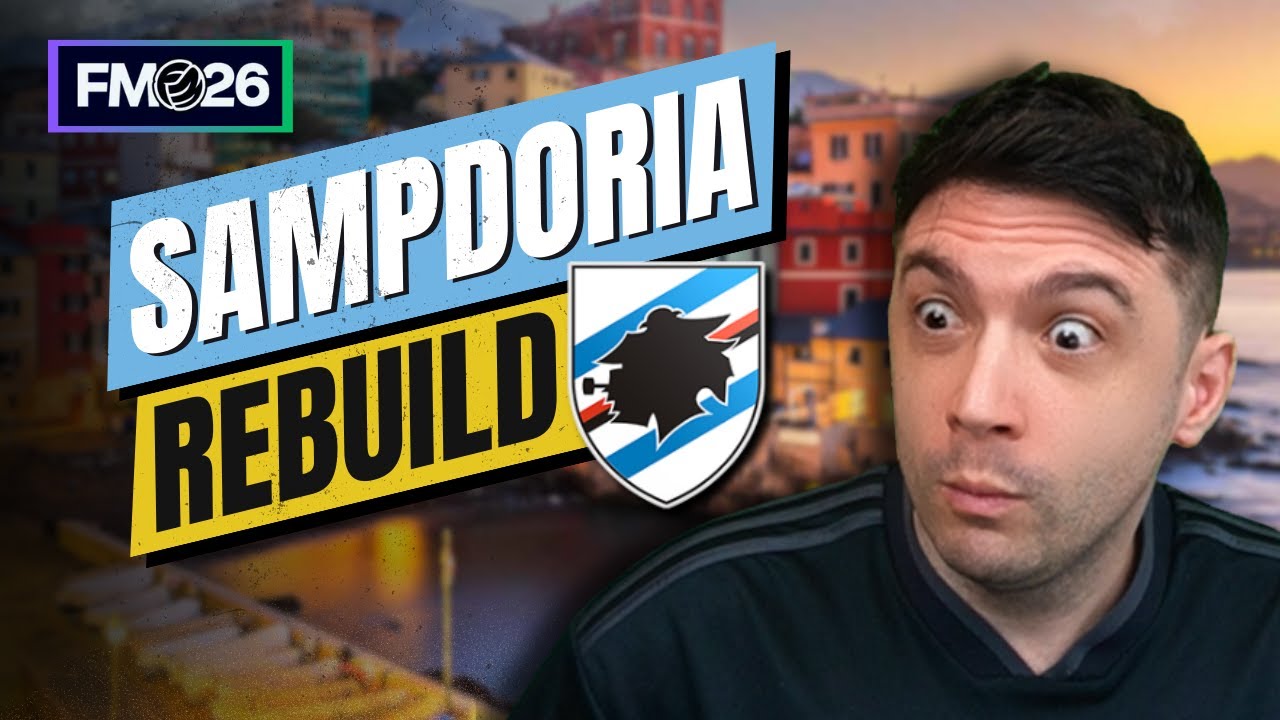 LA SAMPDORIA PUO' TORNARE GRANDE COL PLAYER TRADING ? | FOOTBALL MANAGER 26 REBUILD